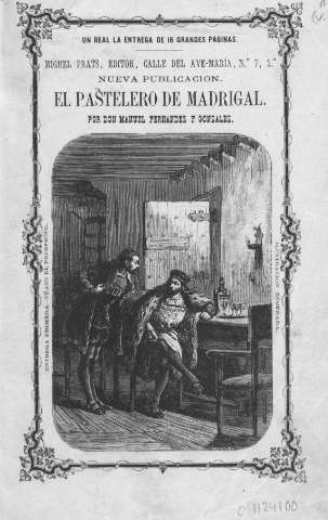 Biblioteca Digital De Castilla Y Leon El Pastelero De Madrigal Memorias Del Tiempo De